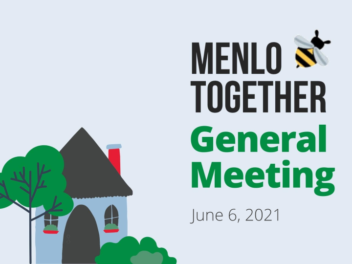 Menlo Together General Meeting set for June 6