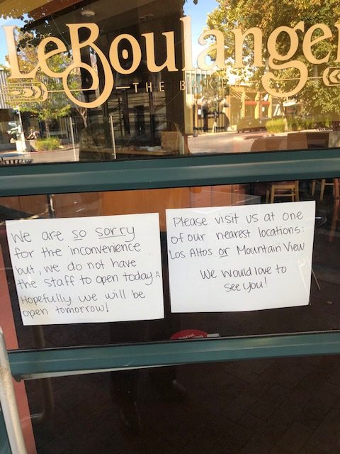 Sign-of-the-times: limited staff = closed Le Boulanger