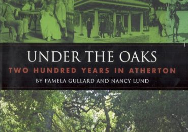Interested in Atherton’s history? Get a copy of “Under the Oaks” for free